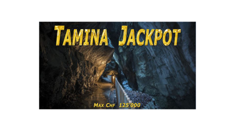 Schummerig beleuchteter Höhlenweg mit „Tamina Jackpot“ in fetter Goldschrift darüber. Darunter weist „Max CHF 125'000“ auf spannende Gewinnmöglichkeiten hin.